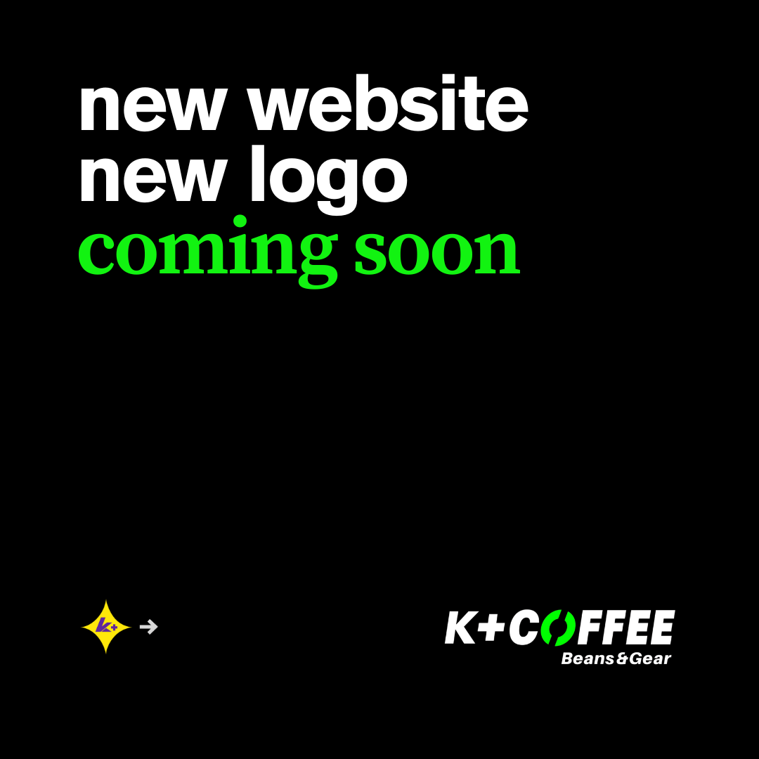 New website, New Logo, Coming Soon – K+ Coffee