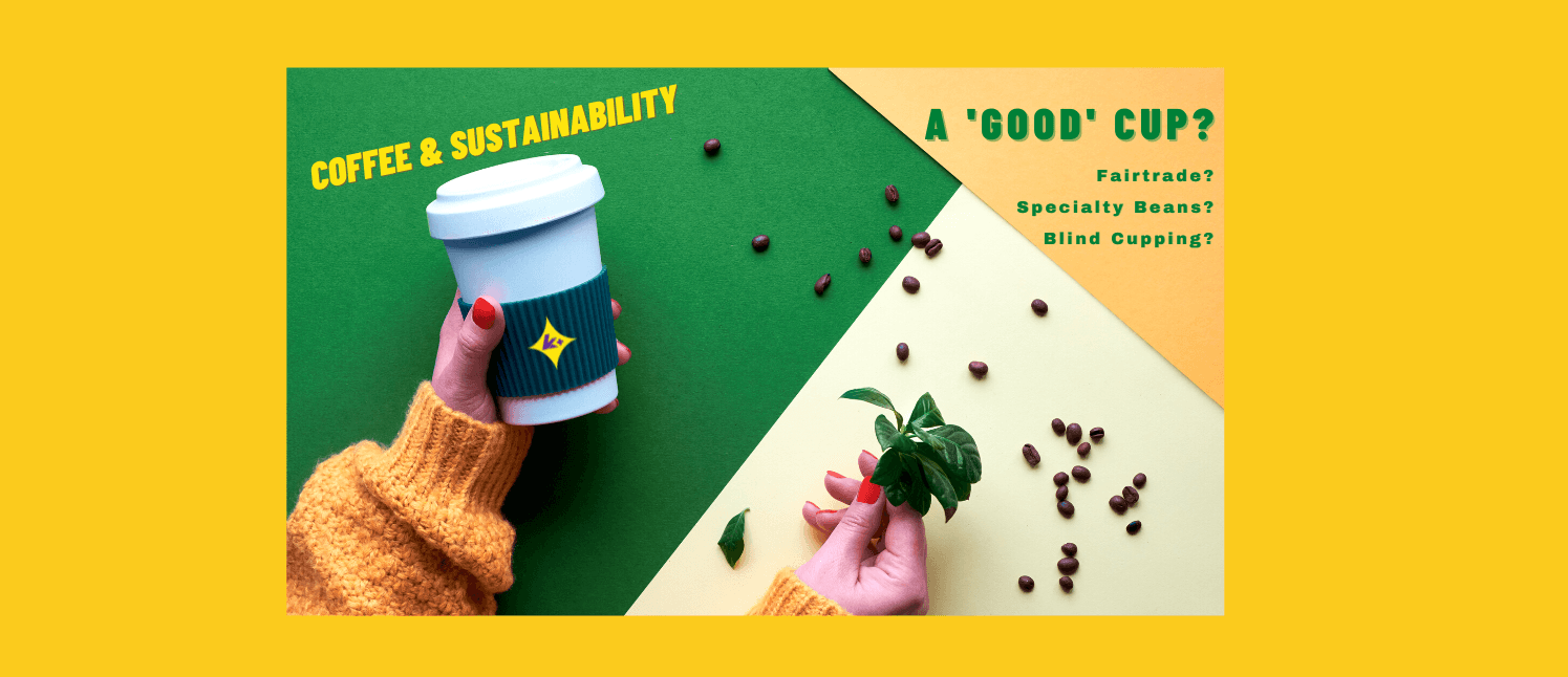 Coffee Sourcing & Sustainability - K+ Coffee